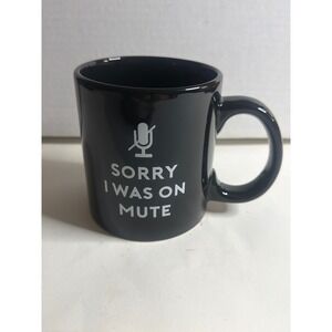 Giftcraft Sorry I Was On Mute Coffee Mug Black Ceramic Office Humor Virtual Meet